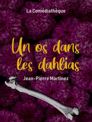 cover image of Un os dans les dahlias